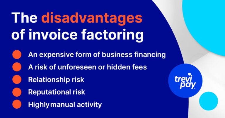 disadvantages of invoice factoring bullet points
