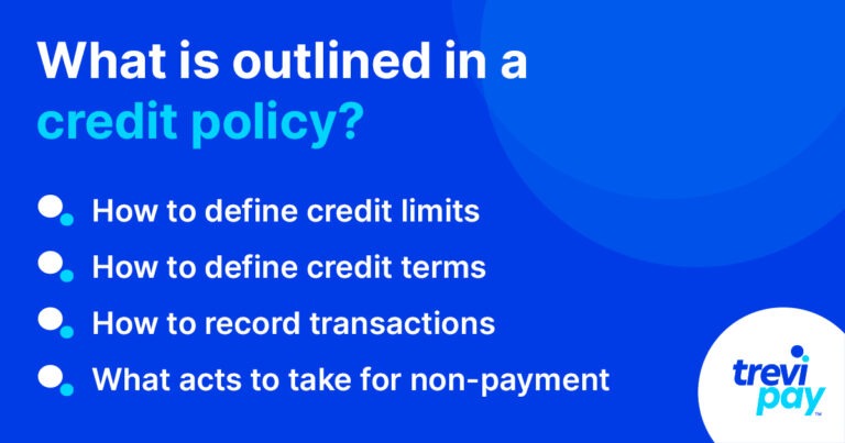What is credit policy bullet points