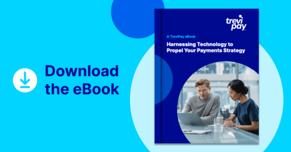 Harnessing Technology to Propel Your Payments Strategy ebook.