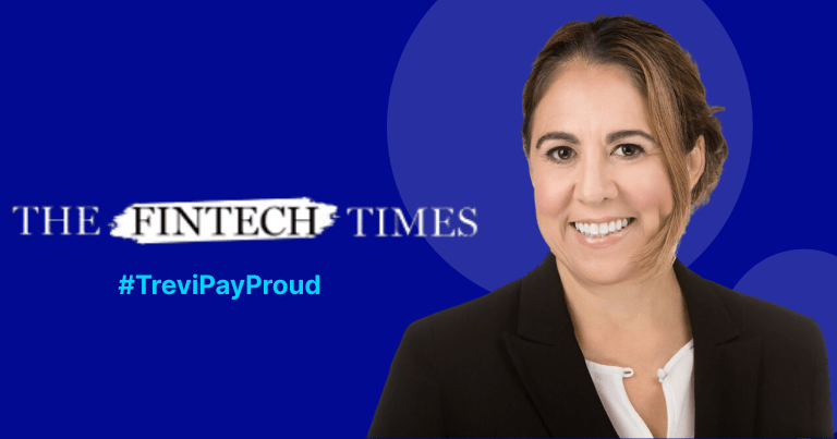 Martha Salinas on a deep blue background with the Fintech Times logo and #TreviPayProud