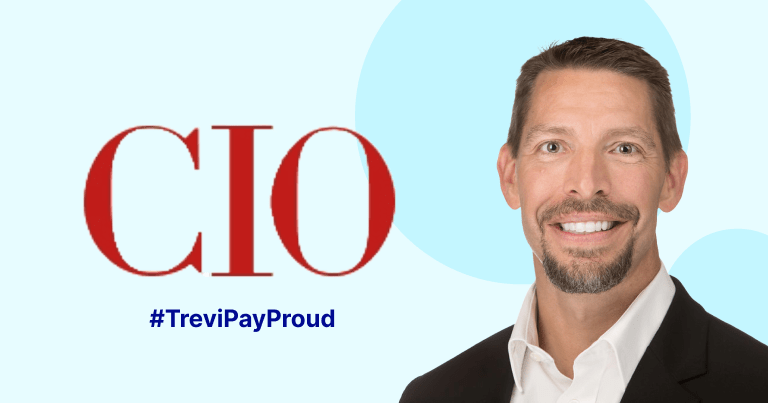 light blue background with TreviPay droplets and CIO logo and #TreviPayProud featuring Dan Zimmerman