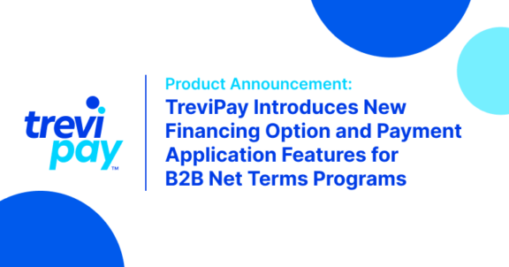 TreviPay introduces new financing option and payment application features for b2b net terms program