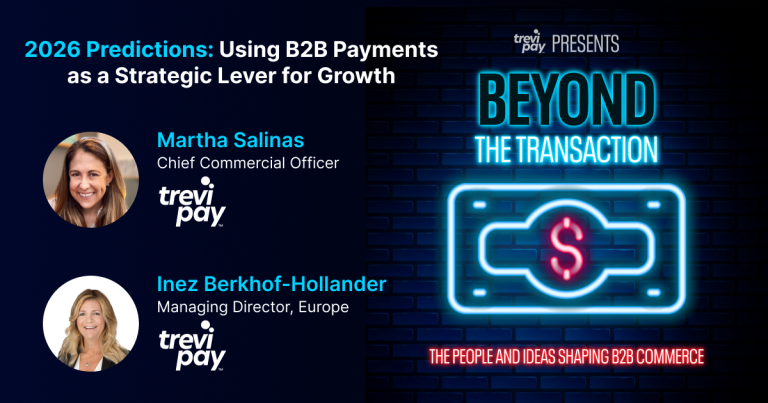 2026 B2B Payments Predictions podcast with Martha Salinas and Inez Berkhof-Hollander.