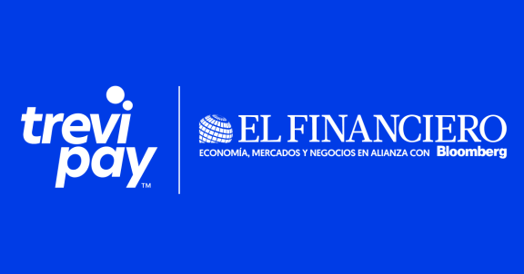 TreviPay define en El Financiero las tres claves para liderar la evolución del comercio B2B en México