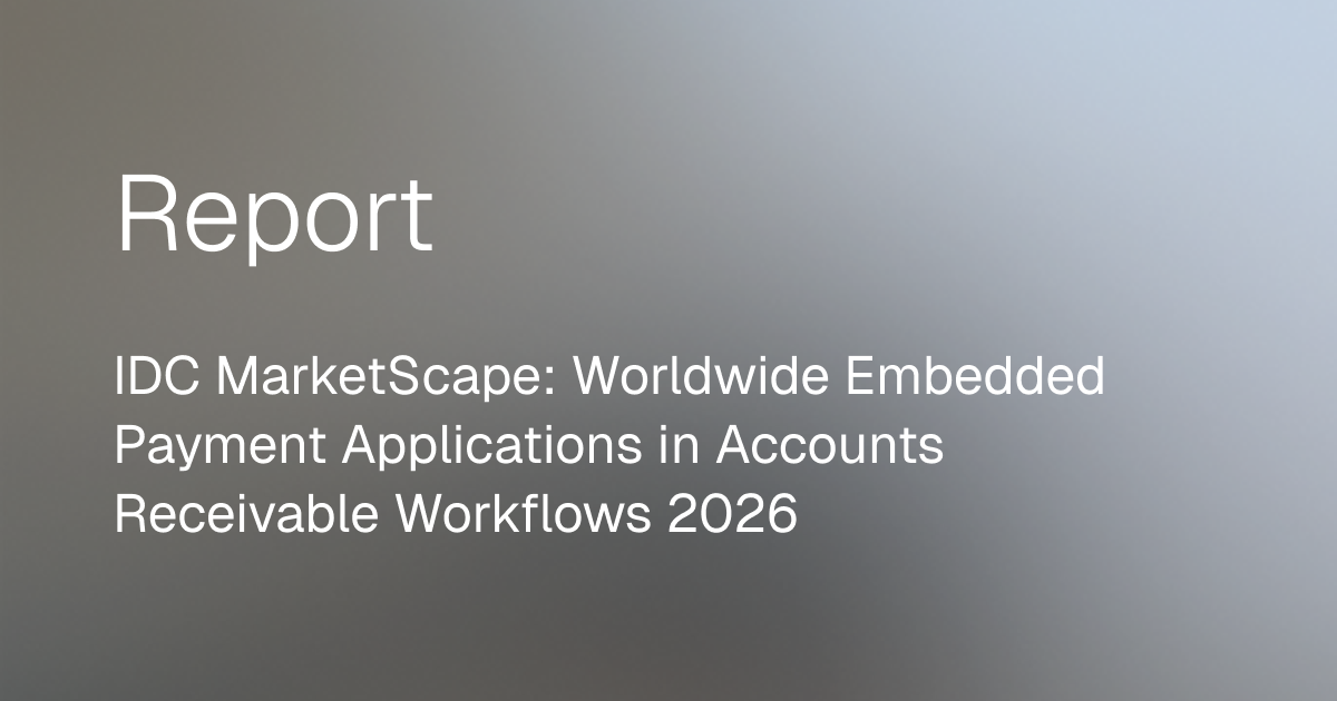 Image showing report title: IDC MarketScape: Worldwide Embedded Payment Applications in Accounts Receivable Workflows 2026